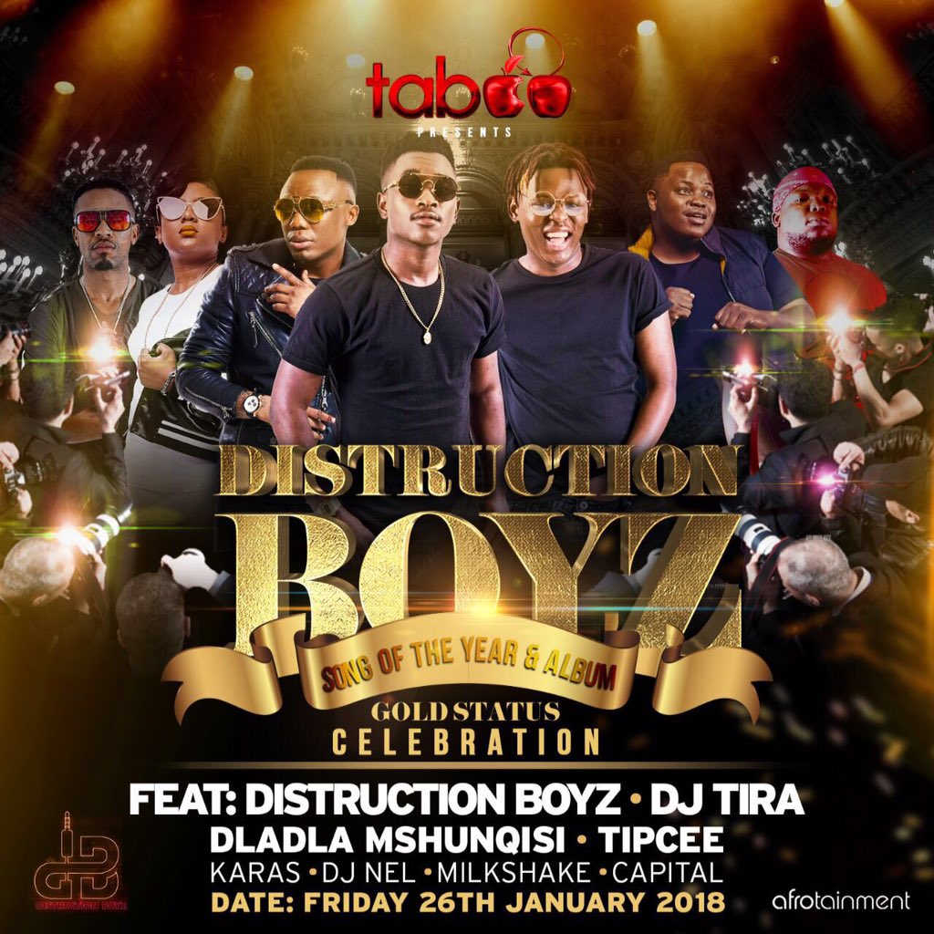 AfroTainmentSA's tweet photo. @DistructionB Song of the Year &amp; Album Gold status Celebration, Continues This coming Friday @Taboo_jhb Jhb !!! On stage; @DJTira @tipcee3 @RealMshunqisi @DJCapital90 @DJMilkshake &amp; many more artists... #GqomIsTheFuture #AfroSummer17 albums out in music stores nationwide 🚀🚀🚀 https://t.co/kCQ7ac0PEc