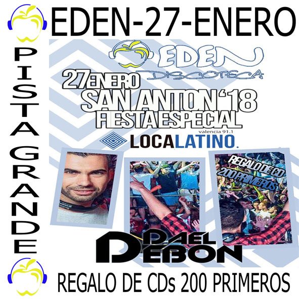 SAN ANTON 2018!!!
Regalo de CDs 200 primeros!!!
DJ. DAEL DEVON.
Pista Grande...