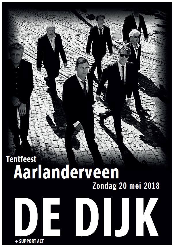 Met trots kunnen we de eerste artiest van editie 2018 aan u bekend maken: zondag 20 mei zal De Dijk een uniek optreden verzorgen in onze feesttent! 
Tentfeest Aarlanderveen 2018: 18,19,20 en 21 mei!
Meer info volgt zsm. #dedijk #tentfeest #aarlanderveen