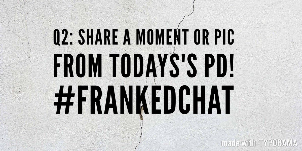 leighmragsdale's tweet photo. Q2: Please take a moment to share a moment or pic from today! #FrankEdChat https://t.co/4vIuHzHNY0
