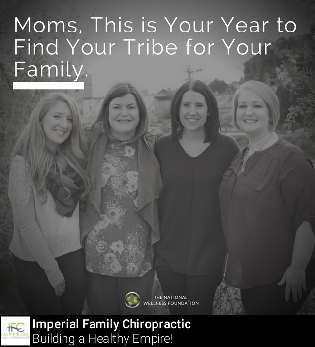 ImperialChiro's tweet photo. Moms, This is YOUR YEAR to FIND YOUR TRIBE! https://t.co/zchQfO0M9a