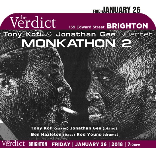 jazzsharing's tweet photo. →@verdictjazz #Brighton
TONY KOFI/JON GEE QUARTET: "MONKATHON 2"
→https://t.co/EMU4vjA5J3
@tonykofi saxes | #JonathanGee piano | #BenHazleton bass | #RodYouns drums
Frid|January26 |7pm
→https://t.co/rEpNtQL463 https://t.co/EcpWEbDjRy