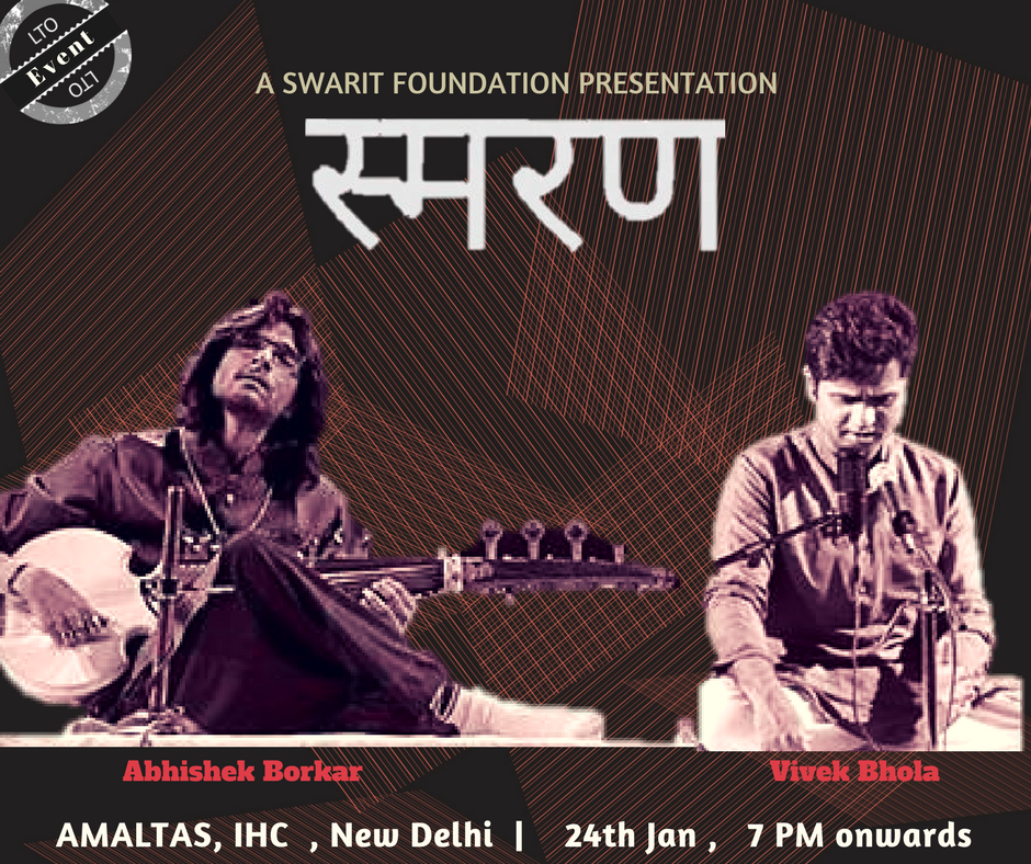 localturnon's tweet photo. #SMARAN : #Swarit #Foundation presentation featuring #Indian #Classical #Artists feaures #AbhishekBorkar #Sarod & #VivekBhola #Vocals @ #Amaltas #IHC #delhi 24-Jan 7 PM> says #localturnon
#SwaritFoundation an #Arts #Culture #Entertainment #Welfare #Trust from #NewDelhi
#ltoevent https://t.co/DIba3Kwf7n