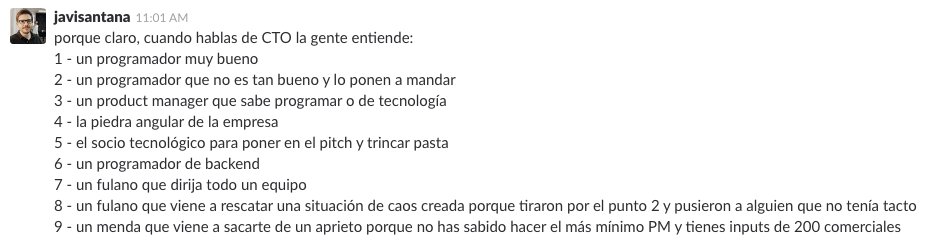 Lo que entiende la gente cuando hablas de un CTO
