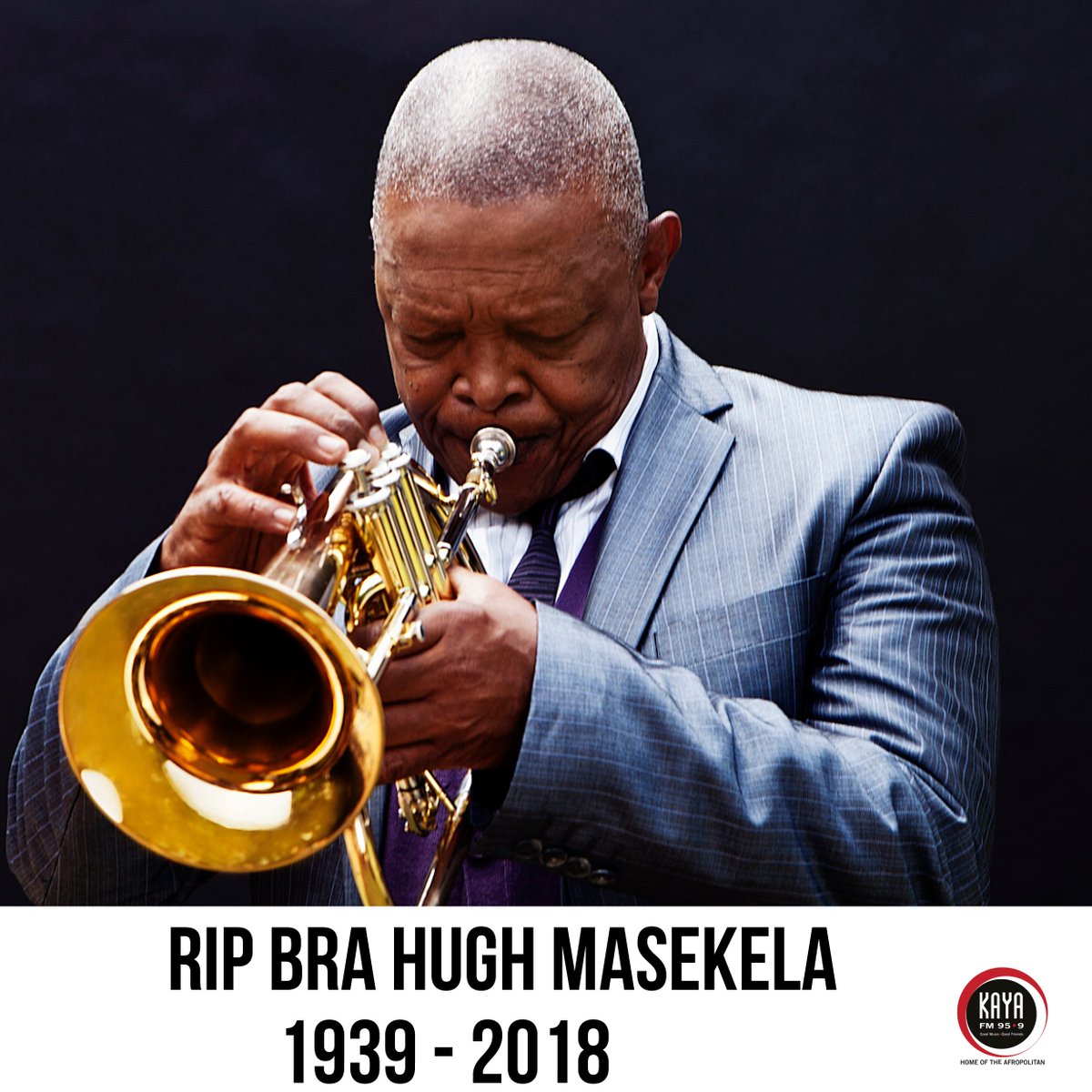 KayaON959's tweet photo. [A LEGEND HAS FALLEN] Legendary trumpeter, sing and composer Hugh Masekela has died after battling with prostate cancer.  #RIPHughMasekela #KayaLineUp https://t.co/dgq1c6hpgu
