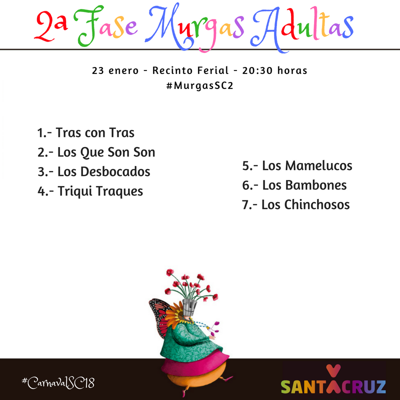 SCenCarnaval's tweet photo. Hoy + Murgas Adultas . La 2ª fase contará con las actuaciones de: @TrasConTras #LosQueSonSon @MurgaDesbocados @TriquiAf @MamelucosMurga @bambones @MurgaChinchosos . Suerte a tod@s! Y no olvides utilizar los hashtags #CarnavalSC18 y #MurgasSC2 Puedes seguirlo en directo en @RTVCes https://t.co/2JnO1RbVcQ