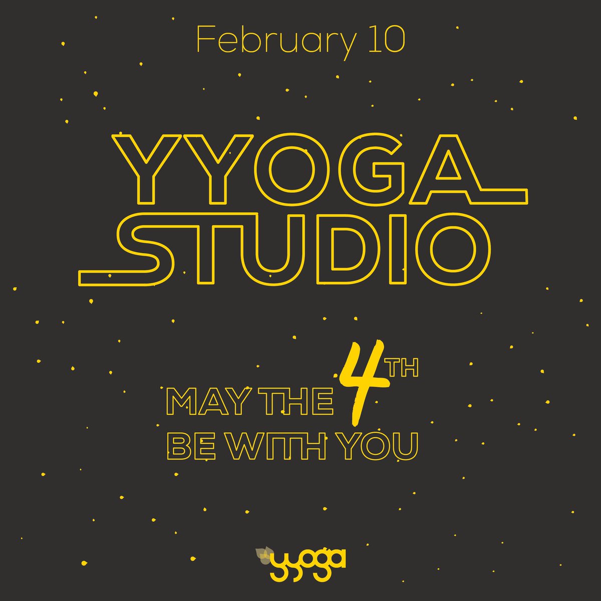 MAY THE 4th BE WITH YOU - Your Favorite Studio Is Turning 4
 
Another year, another blessing! Come celebrate our community as we turn four, Saturday February 10th, between 3 and 7:30 P.M.