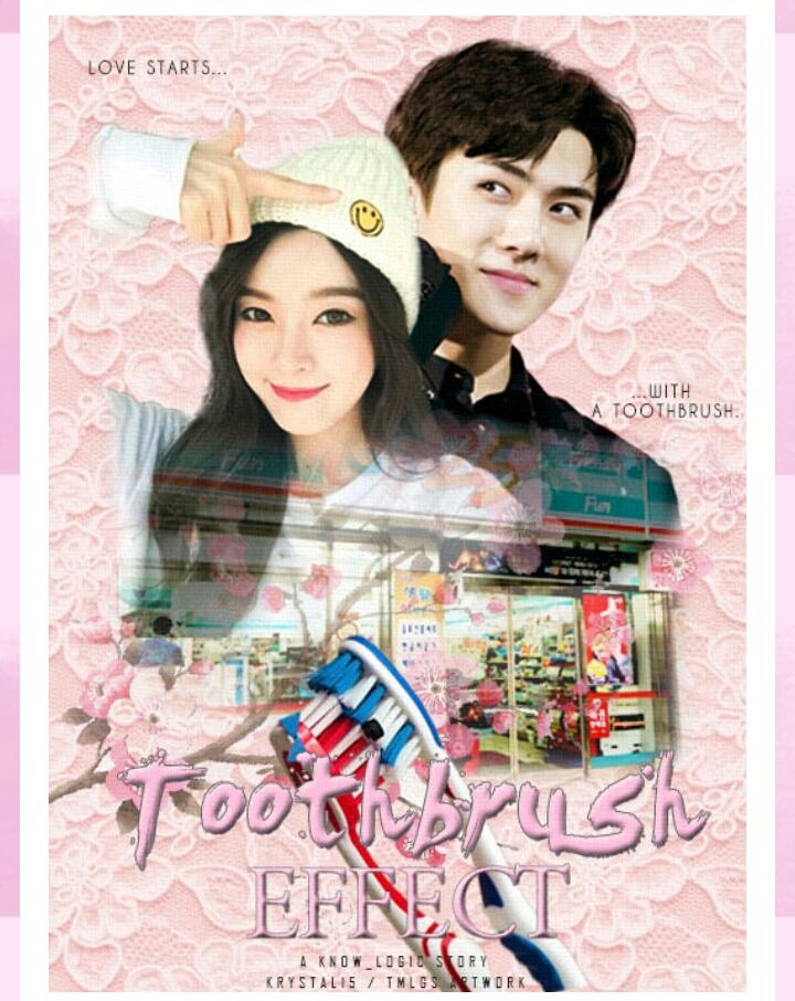 Toothbrush effectCompletedSweet, FluffSehun x OCShort story but it got me like :")) http://www.asianfanfics.com/story/view/1220822/toothbrush-effect-comedy-fluff-romance-romcom-sehun-orginalcharacter-boyfriendau-blossomroads