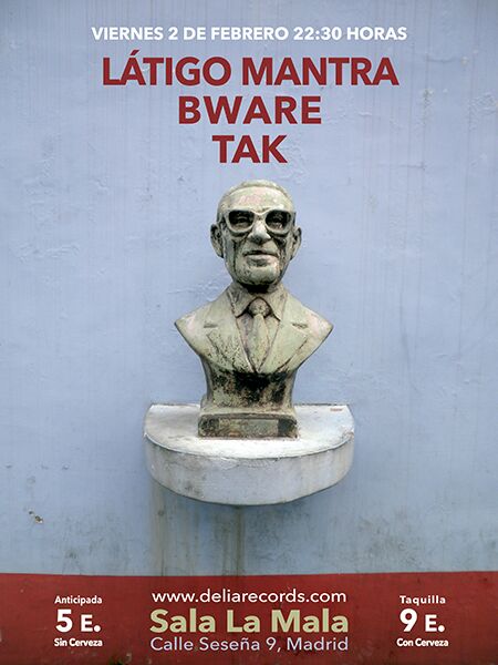 Fiestón <a href="/DeliaRecords/">Delia Records</a> en <a href="/laMalaSalaClub/">laMala</a> la vista <a href="/LatigoMantra/">Látigo Mantra</a> , <a href="/Taksuena/">Tak musica</a>  <a href="/bwaremusicband/">Bware</a> !!!!! Rock alternativo or die!!!! YA PUEDES PILLAR TU ENTRADA anticipada on line por SÓLO 5 PAVOS:
ticketbell.com/musica/latigo-…