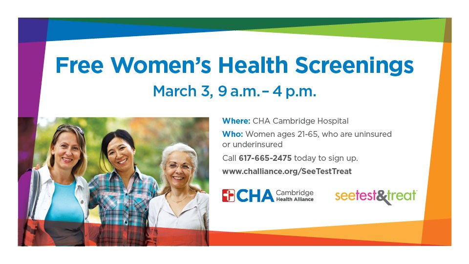 FREE breast and cervical cancer screenings at CHA #Cambridge Hospital on March 3 for uninsured or underinsured women (ages 21-65). Call 617-665-2475 to sign up or visit challiance.org/community/see-…. #SeeTestTreat