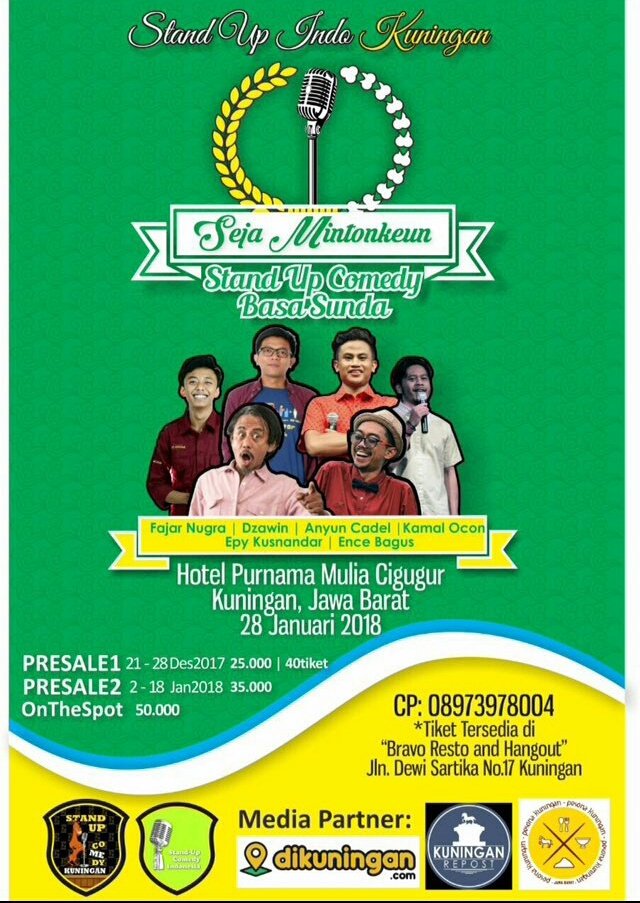 Dinten minggon ieu, hayu urang ka Kuningan. Urang nongton <a href="/KamalOcon/">Kamal Ocon</a> sareng <a href="/Anyuncadel/">ANYUN</a> stenap ngangge basa sunda.

Cag ah! Ggggeebbbooyy!

😎😎😎