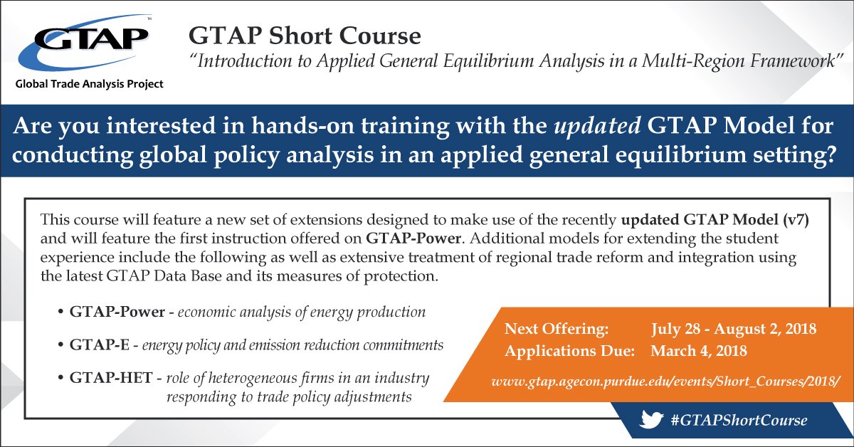 GTAP_Purdue's tweet photo. The 2018 #GTAPShortCourse will be held July 28 - August 2 at #PurdueUniversity and will feature the recently updated #GTAPModel as well as new extensions on #GTAPPower and #GTAPHet. Apply by March 4!

https://t.co/eEzqWqi9pa https://t.co/SJ5mR8tCEX