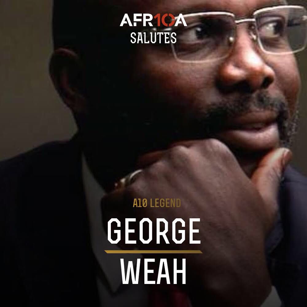 Africa10's tweet image. We proudly celebrate our A10 legend; His Excellency @GeorgeWeahOff ; 24th President of the Republic of Liberia. 
From slum boy to FIFA Ballond'or winner to President.
•
 #africa10 - Greatness is timeless 🏆⚽️🏅👑🙌🙏
#GeorgeWeah 
#Liberia