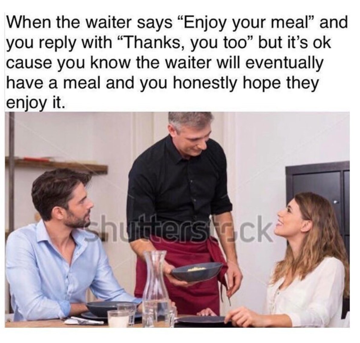 "Enjoy your meal!"