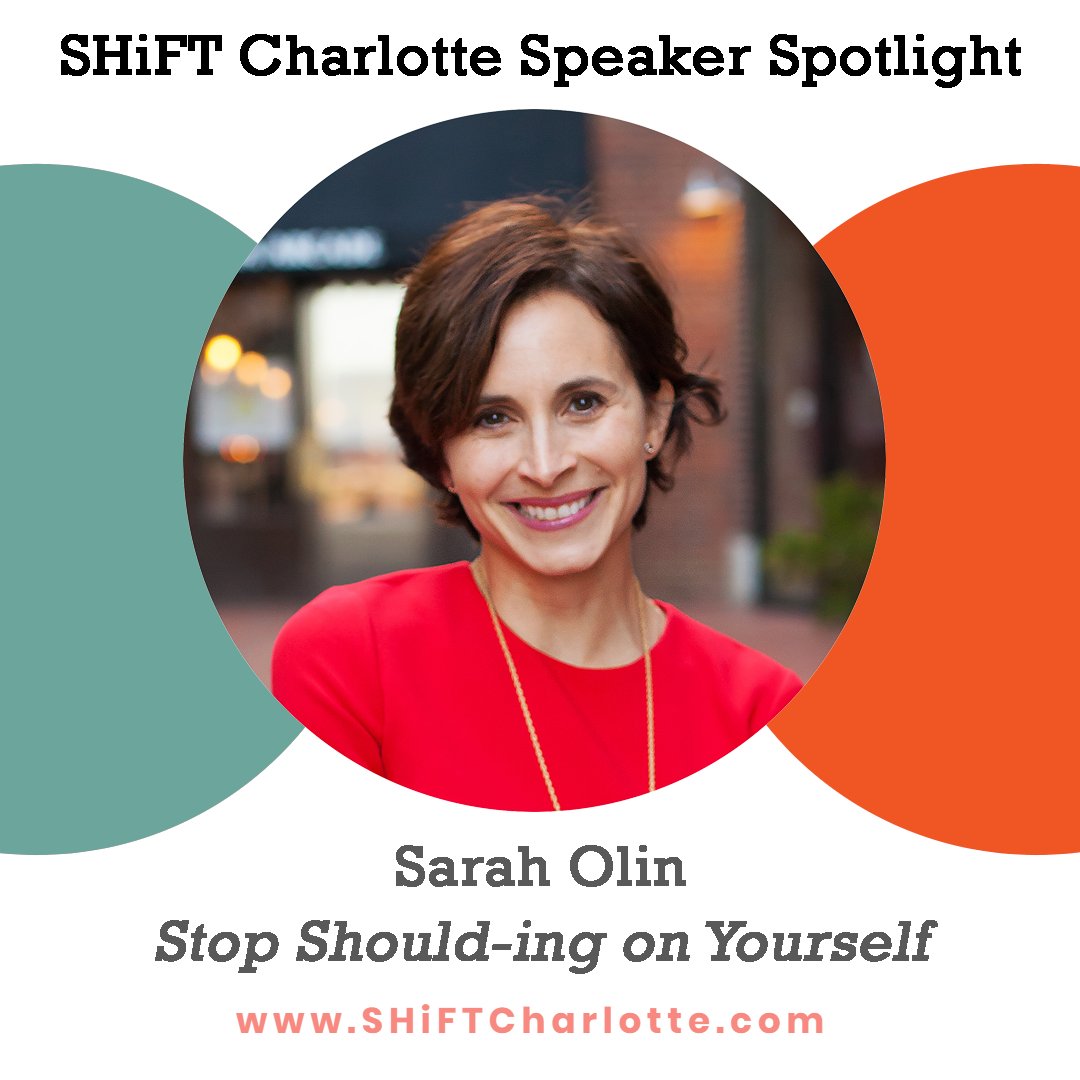 SHIFTCharlotte's tweet photo. Our @SHIFTCharlotte Speaker Spotlight today shines the light on Sarah Olin who is joining us to share "Own Your Power; ​Stop Should-ing on yourself". Get your tickets for Saturday March 24th so we can all stop the "Shoulding" and start the living.  https://t.co/nTwCqIzFVg https://t.co/mkVhHfP31t