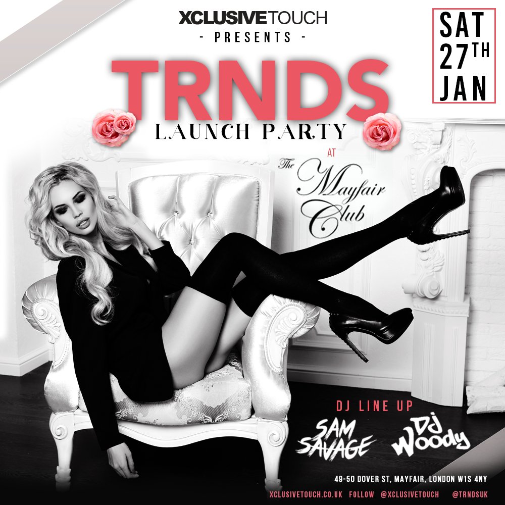 TRNDSUK's tweet photo. The launch of #Mayfairclub TRNDS @xclusivetouch event details visit https://t.co/1QmEigosGh https://t.co/1mwPJKPOhY