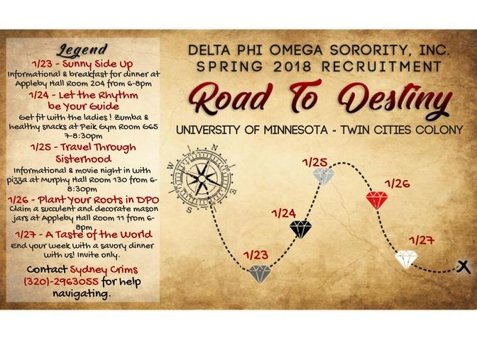 The sisters of Delta Phi Omega begin their spring recruitment tonight! Stop by Appleby 204 from 6-8pm to enjoy some breakfast goodies and find out how YOU can discover your road to destiny!