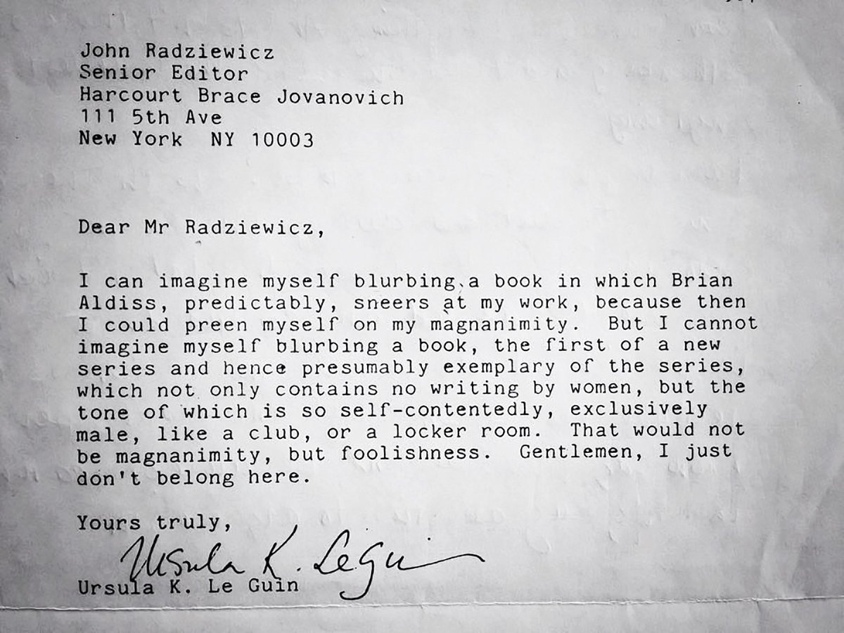"Gentleman, I just don't belong here." The legendary #UrsulaLeGuin, when asked to blurb an anthology with no women writers. #RIP