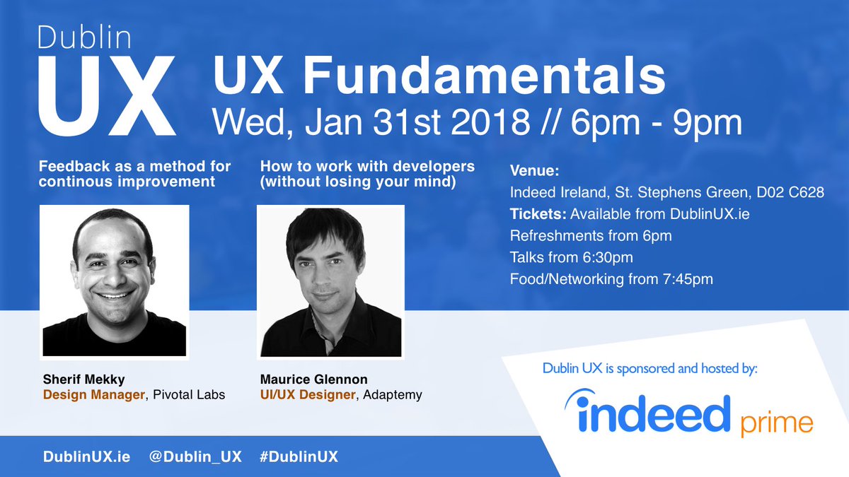 Dublin_UX's tweet photo. Join #DublinUX for an evening of UX Fundamentals on Wednesday, Jan 31st 2018. We have two fantastic talks lined up by @themekks and @MauriceGlennon. Save your spot now at https://t.co/QehpGvxUBw - We are proudly sponsored and hosted at our new home by #IndeedPrime https://t.co/1m9hXUZgXM
