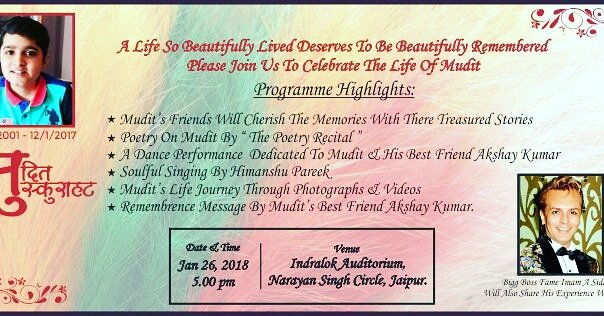 #MuditMuskurahat #Mudit #ComeCelebrateMuditsLife #HisJourney #MuditLivesOn #Jaipur #PinkCity #NarayanSinghCircle #IndraLokHall #Jan27At5PM !