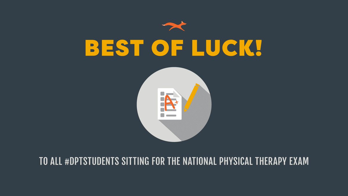 FOXRehab's tweet photo. To every #DPTstudtent whose big day is tomorrow, taking the NPTE, we know you got it! https://t.co/xifcREuZdV #PTtalk https://t.co/aku0YQOAiK