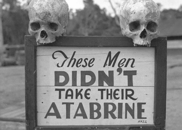 39. When two men died of malaria in Papua, New Guinea during World War II,their skulls were used for the advertisement of an anti-malaria drug called Atabrine.