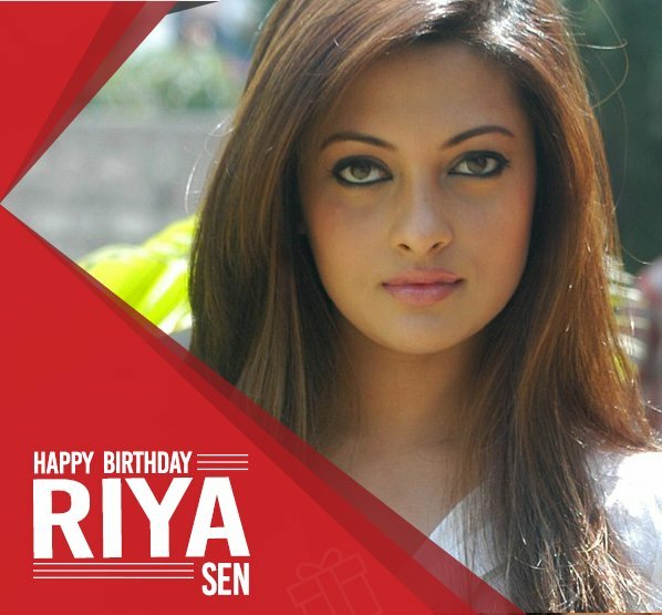 Happy Birthday to Riya Sen 
