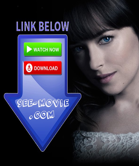 Full Watch Fifty Shades Freed Online Free Full Movie Hd