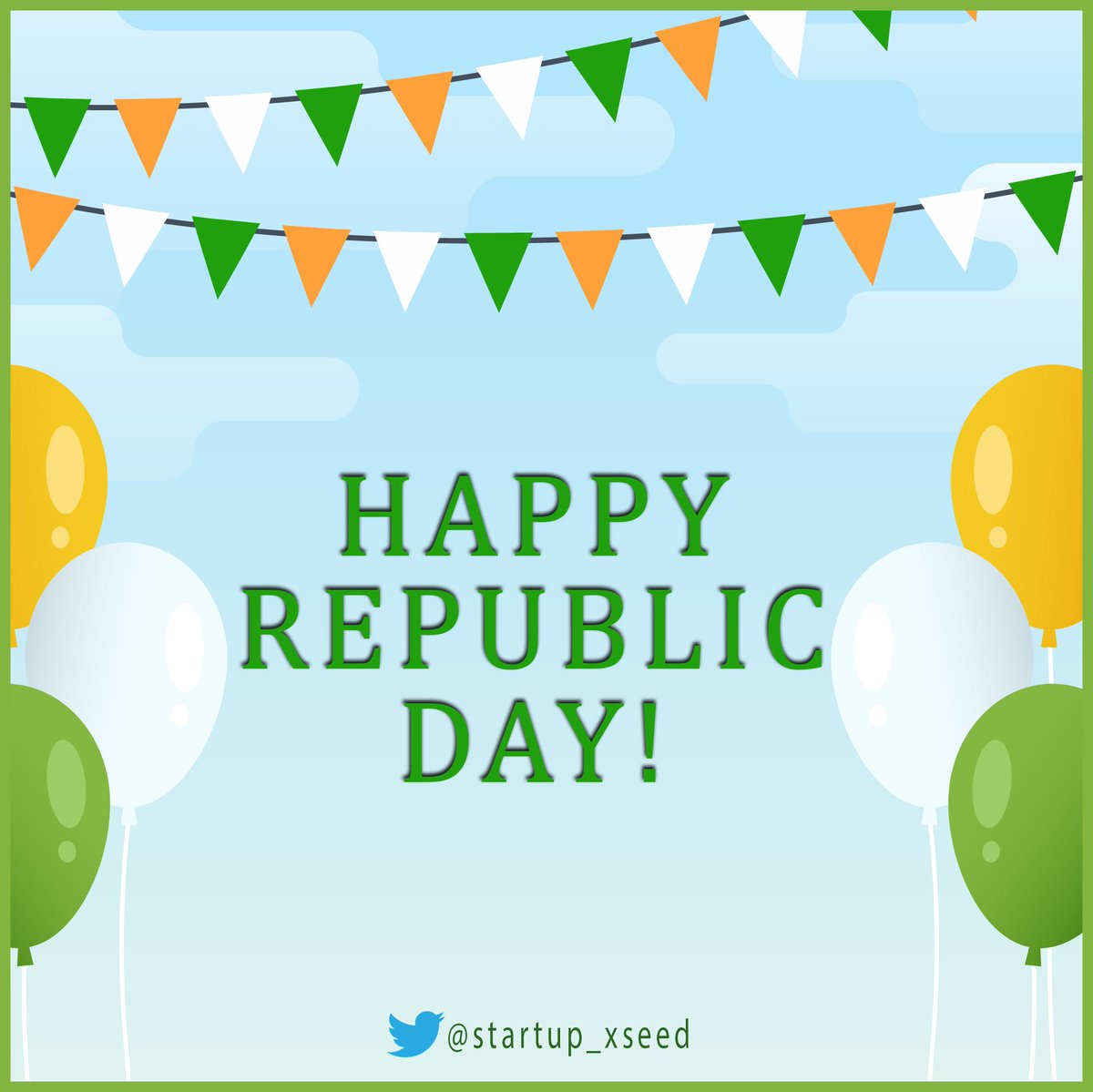StartupXseed Wishes you all a Very Happy Republic Day!