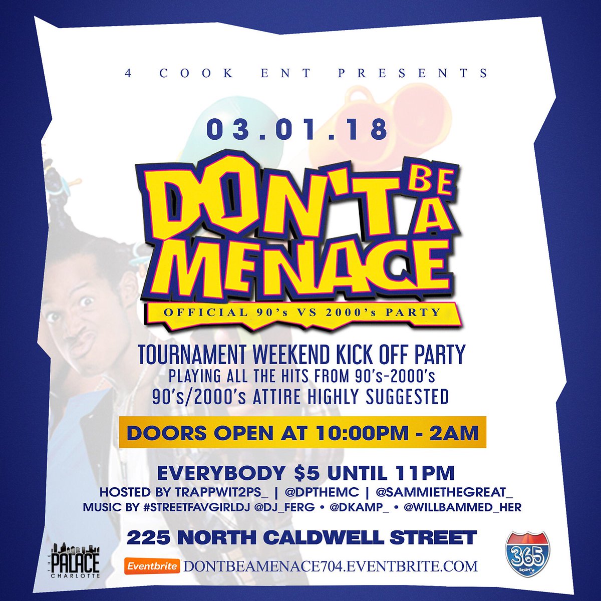 DjFerg_'s tweet image. #4COOK Presents 

Don’t Be A Menace

Official CIAA KickOff Party‼️

03.01.18

#NCAT #UNCC #JCSU #JWU #Wingate #Livingstone #UNCG #NCCU #WSSU #SAU