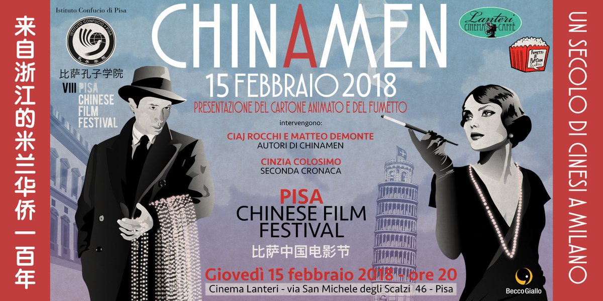 Il 15-02 Cinzia Colosimo <a href="/secondacronaca/">Seconda Cronaca</a> incontrerà Ciaj Rocchi e Matteo Demonte, gli autori di #Chinamen <a href="/Becco_Giallo/">Edizioni BeccoGiallo</a>, al Cinema Lanteri di #Pisa, all'interno del #PisaChineseFilmFestival: bit.ly/2mq7Tku #PCFF2018
