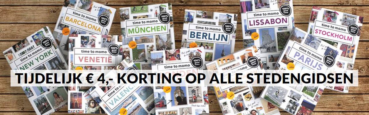 Vandaag laatste kans! Bestel een time to momo-gids met € 4,- korting. Gebruik de code 904-10285 in onze webshop. timetomomo.com/webshop.