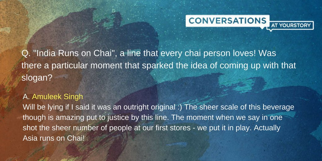.<a href="/amuleekbijral/">Amuleek Singh Bijral</a> on what was the idea behind the slogan "India Runs on Chai"!