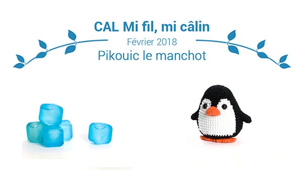 Du 1er au 28 février 2018 aura lieu le CAL (Crochet Along) de Pikouic le Pingouin, organisé par Mi fil, mi câlin. L’occasion pour les débutantes d’apprendre le crochet, et pour les expertes, de se dépasser ! 😉
Inscrivez-vous par ici > bit.ly/2DExUWN