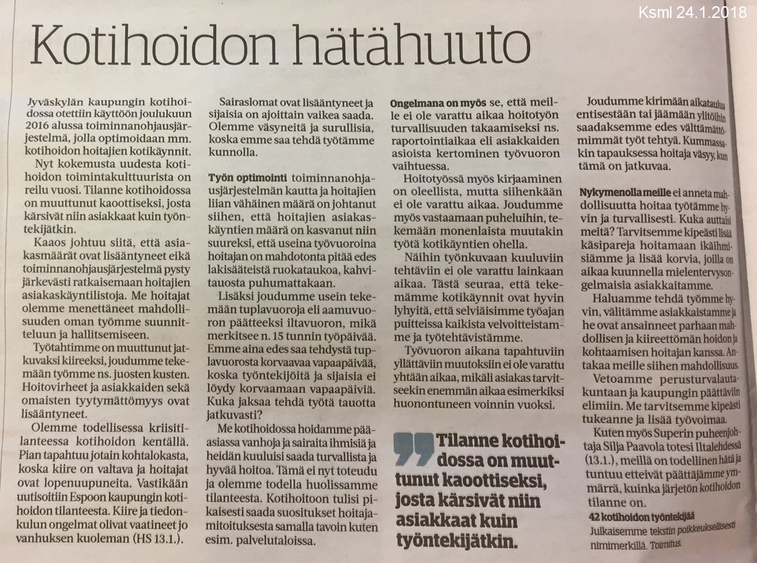 onervahoiva's tweet photo. Kotihoidon hätähuuto. Huolestuttava mutta erittäin tärkeä mielipidekirjoitus päivän Keskisuomalaisessa. Miksi hoitajien resurssit ovat niin tiukoilla, että asiakasturvallisuus vaarantuu ja työhyvinvointi kärsii? #kotihoito #jyväskylä #toiminnanohjaus #sote https://t.co/8UbjrU3CZ6