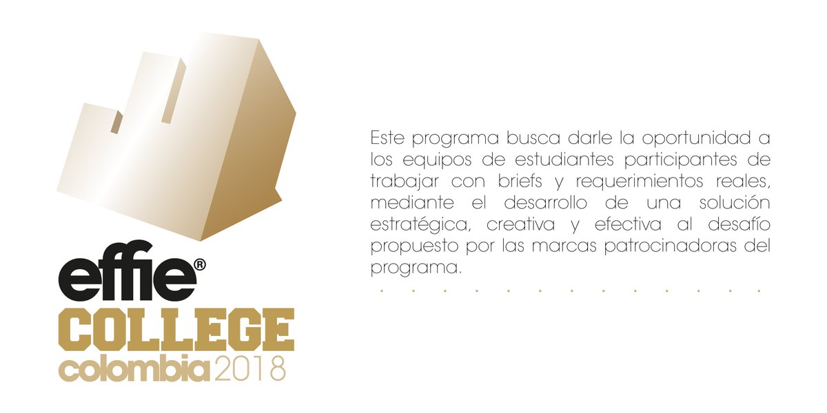 EffieColombia's tweet photo. #College2E le da la oportunidad a los estudiantes de dar lo mejor de sí, con los desafíos propuestos por nuestras marcas patrocinadoras ¿Y tú ya te ganaste un Effie? #Effie #Effectiveland https://t.co/W3RalztShn