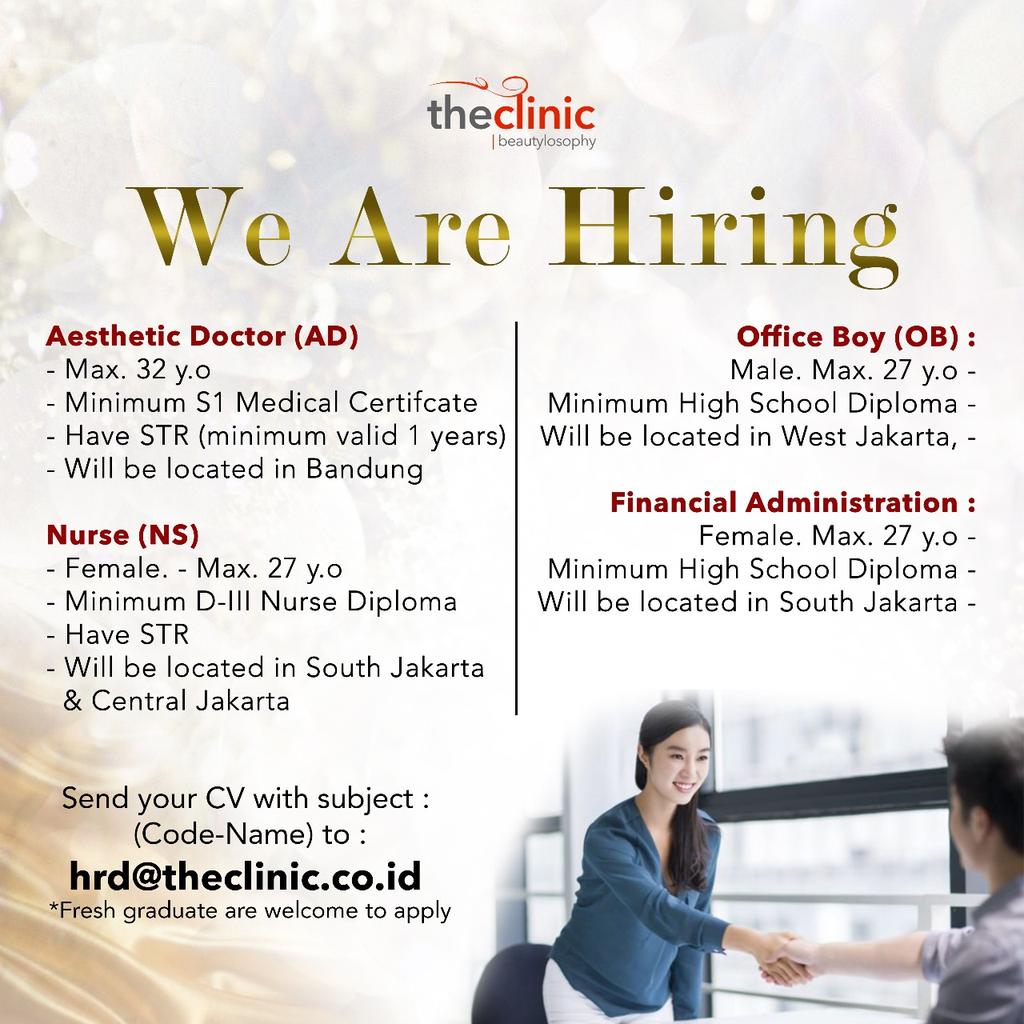 ASK EVENT (@ask_event) on Twitter photo We Are Hiring
Grow your professional career
with The Clinic Beautylosophy
Please Send your Application Letter & CV
with Subject: (Code-Name)
E-mail to: hrd@theclinic.co.id
Get ready to be a part The Clinic Beautylosophy
theclinicindonesia.com We Are Hiring
Grow your professional career
with The Clinic Beautylosophy
Please Send your Application Letter & CV
with Subject: (Code-Name)
E-mail to: hrd@theclinic.co.id
Get ready to be a part The Clinic Beautylosophy
theclinicindonesia.com