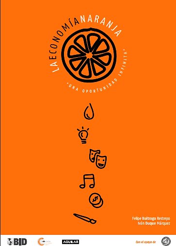 ferossa777's tweet photo. #EconomíaNaranja, la nueva plataforma de emprendimiento que propone @IvanDuque. La cultura y el arte como impulsores del desarrollo económico. @sschutt1 @JaimeAminH https://t.co/HDlnslP7iN