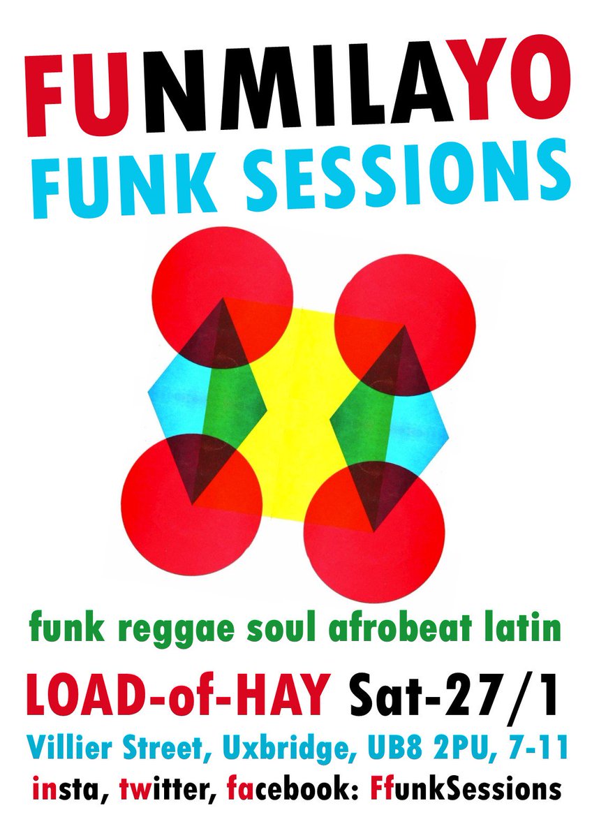 FfunkSessions's tweet photo. Next Funmilayo Funk Sessions this Sat 27th Jan: Funk, Reggae, Latin, Afrobeat. 7pm+ Load of Hay, Villiers St, Uxbridge. Free! https://t.co/KA6VLijD0X @whatsonuxbridge  @IdleFret @balconyshirts https://t.co/KS2w5ENYv4