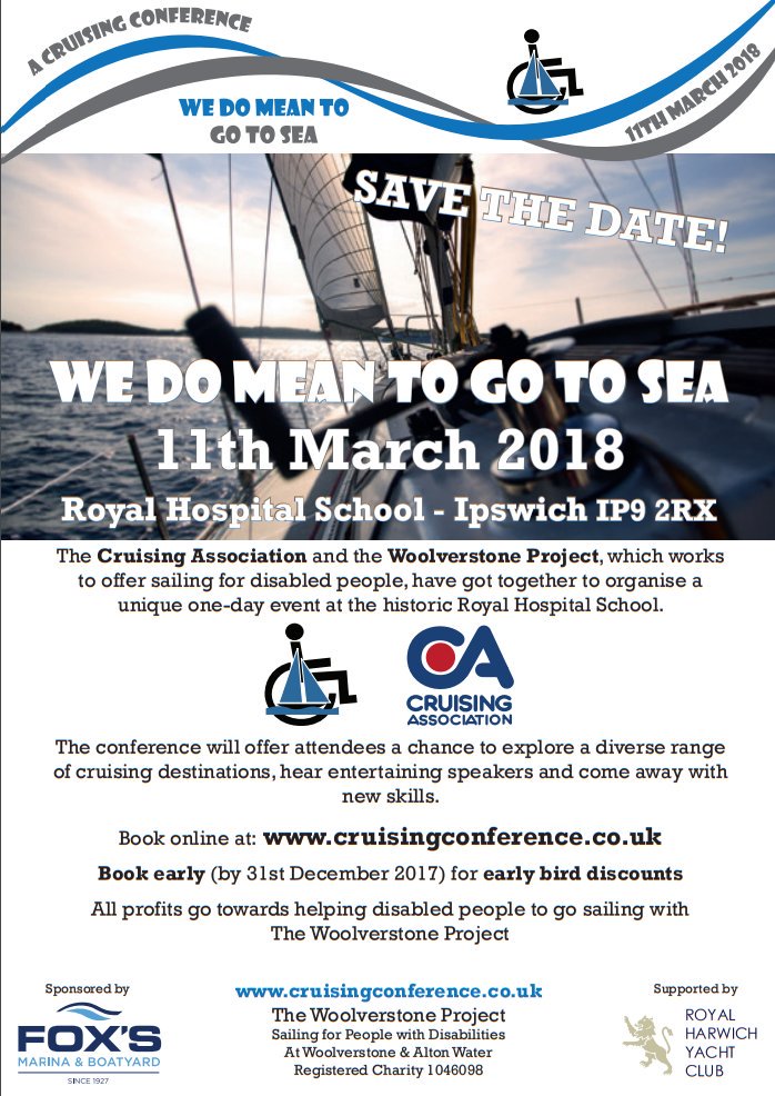 A UK based charity promoting sailing for the disabled has organised whole day conference with inspiring talks by several well known sailors plus over 30 separate workshops to be held in Suffolk, UK on 11th March. Just £35 pp for all day includes lunch.  cruisingconference.co.uk