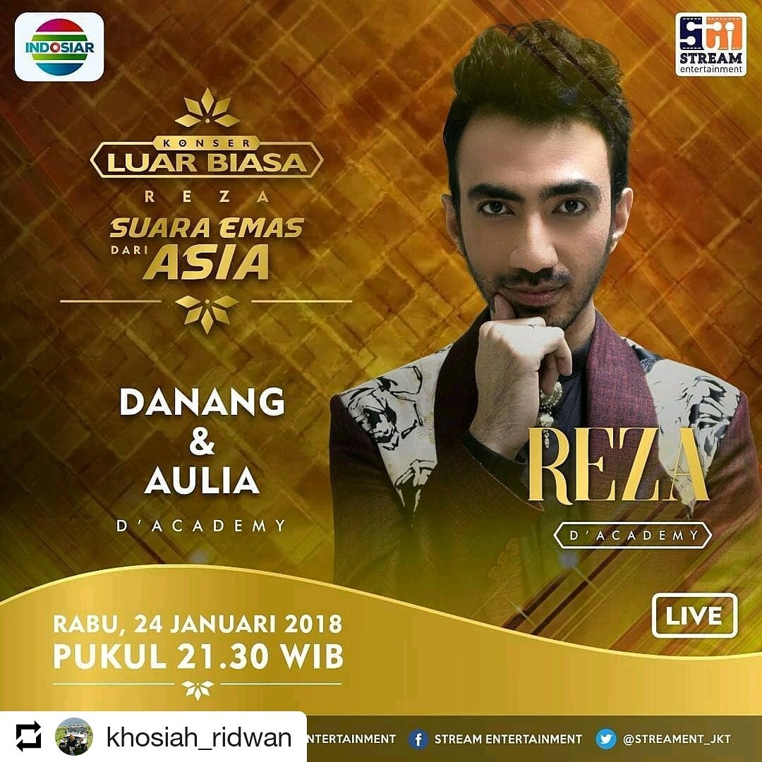 siap siap ya kalian kalau nonton konser #GoldenVoiceOfAsiaRezaDAA3 ...jangan sampai melongo gak sadar diri.. kuat kuatin iman aja deh karna nih konser bakal mahal banget dan dahsyatnya mungkin kalian g pernah bayangin. SEMANGAT😄😄😄😄