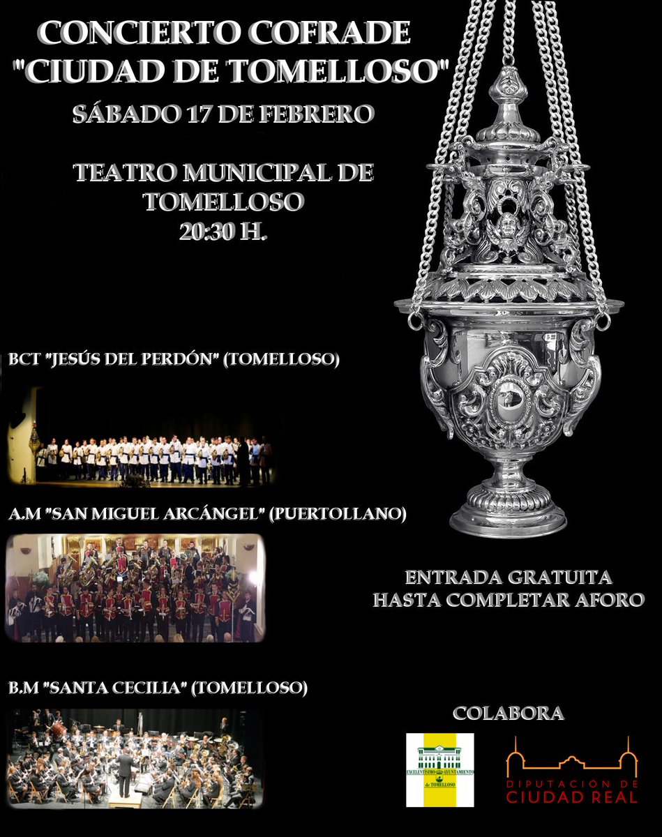 CONCIERTO COFRADE "CIUDAD DE TOMELLOSO"

📌TEATRO MUNICIPAL DE TOMELLOSO (CIUDAD REAL)

📆17 DE FEBRERO DE 2018

🎶 <a href="/ARCANGEL_AM/">A.M. ARCÁNGEL</a> 
      @amsc_tomelloso 
      <a href="/BCT_ElPerdon/">BCT El Perdón</a>    

💶 ENTRADA GRATUITA HASTA COMPLETAR AFORO

<a href="/bandascr/">Federacion de Bandas</a>