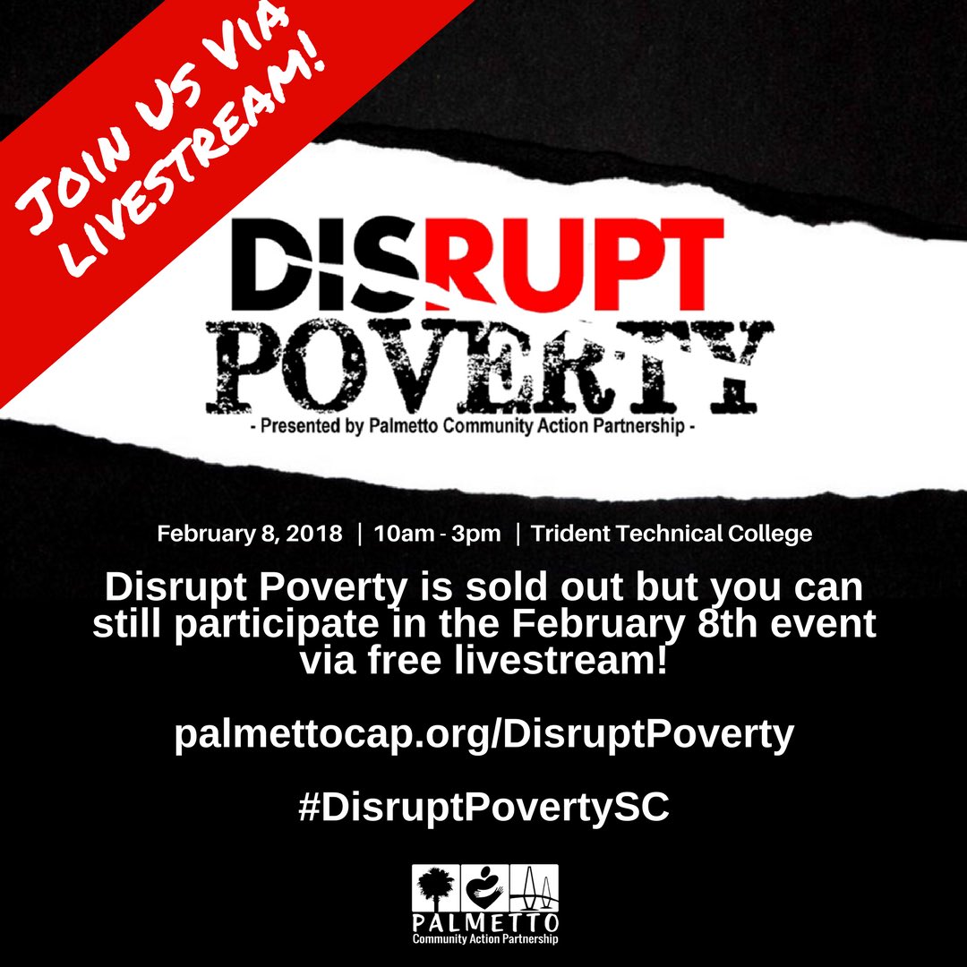 PalmettoCAP's tweet photo. Great News: #DisruptPovertySC will be live streamed for those unable to get tickets! https://t.co/fISD4DSSH4