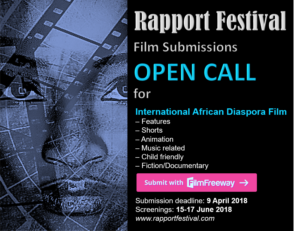 CALL FOR SUBMISSIONS from UK &amp; International African Diaspora filmmakers. #BlackFilm #AfricanDiaspora #RapportFestival #Independent #Film #Africa #Diaspora #Filmmakers 
rapportfestival.com/call-for-film-…