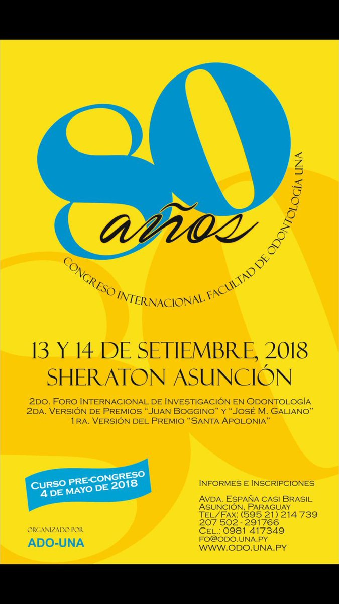 congreso80Founa's tweet photo. La #Facultad de #Odontología de la Universidad Nacional de Asunción invita a todos al Evento del Año que ya tiene fecha y lugar! 📆13 y 14 de Setiembre del 2018 🏨Sheraton Asunción. Seguí todas nuestras Redes!! 
📲 (0981) 417349 #dentist  #aniversario #founa, #Eventos https://t.co/VlaEhXjhuT