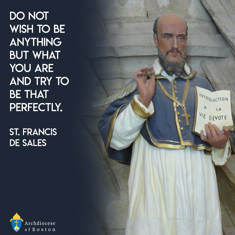 bostoncatholic's tweet photo. St. Francis de Sales recommended prayer for a half hour a day. And for really busy people, an hour! #devoutlife #prayer #stfrancisdesales #saintquotes https://t.co/XOdAOIyFw4