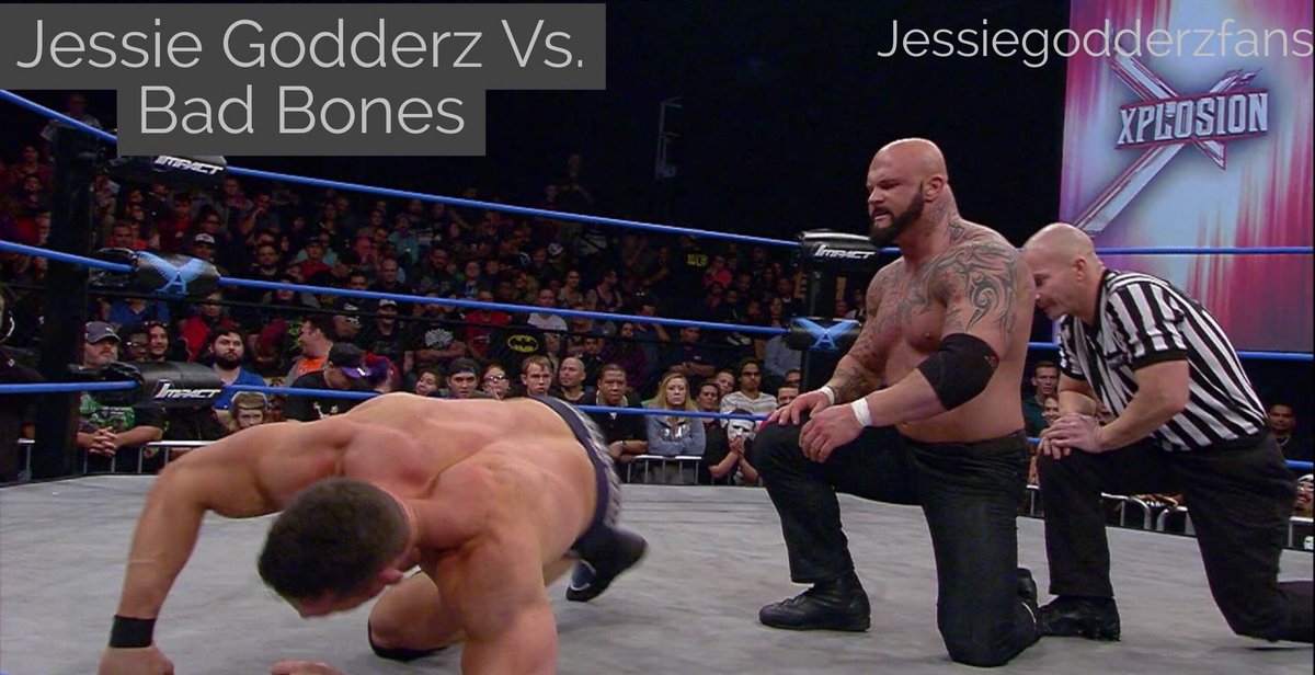 Jessie Godderz Fans On Twitter Featured Match Mrpec Tacular Vs Bad Bones Impact Wrestling January 2017 Https T Co F5sbjn8tnb