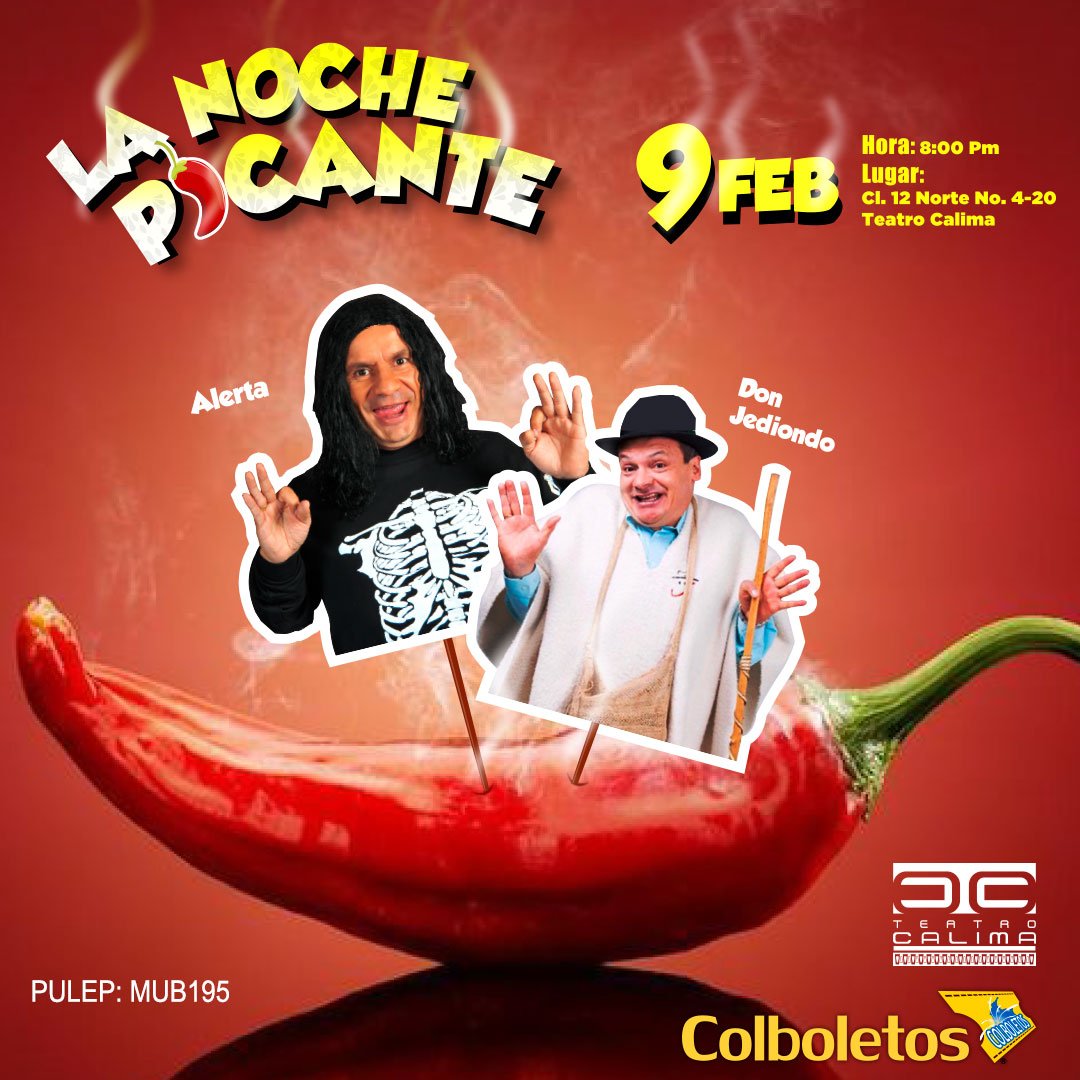 Colboletos's tweet photo. 😁🤣Estamos Listos!!! vamos a reír hasta más no poder😁🤣 El Teatro Calima te presenta este próximo 9 de Febrero #LANOCHEPICANTE con #Alerta y #DonJediondo no te lo puedes perder!! 

☎661 1111 

#donjediondo #alerta #show #risas
#humor #lanochepicante #teatrocalima
#colboletos https://t.co/YU6xOl74d6