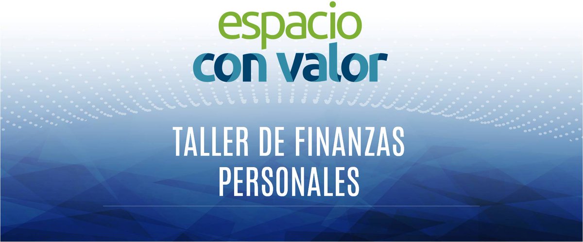 espacioconvalor's tweet photo. Taller de Finanzas Personales - Inscripciones Abiertas https://t.co/I8NjPUlwBs https://t.co/4RvtuHpmrM