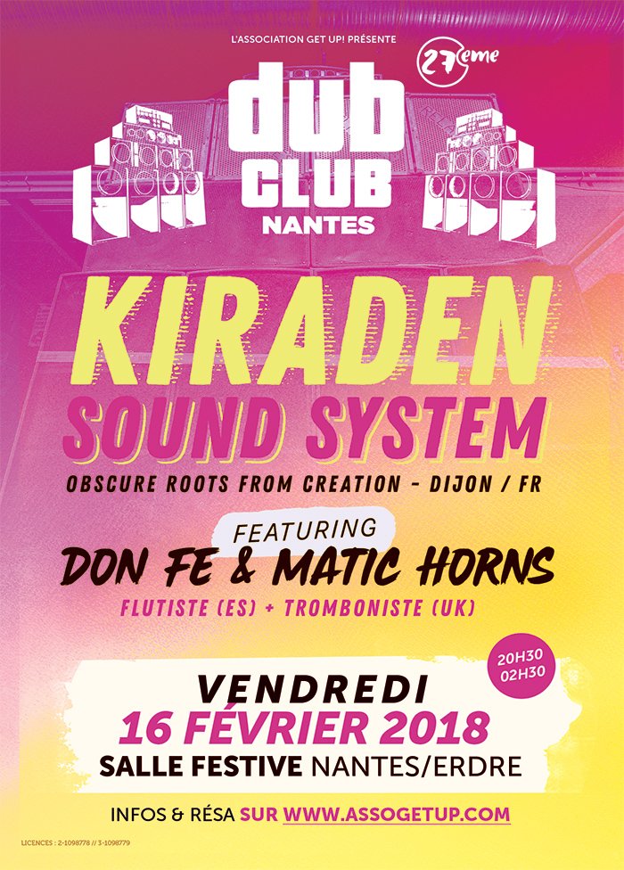 assoGetUp's tweet image. Nantes Dub Club #27 ► Vendredi 16 Février 2018 !
 🔊 @Kiradensoundsystem w/ Don Fe &amp;amp; Matic Horns @matic100
 ► Tickets : assogetup.com/billetterie 
#DubClub #Nantes #Sessions #Dub